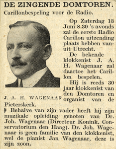 107021 Portret van J.A.H. Wagenaar (JAH2), geboren 1872, stadsbeiaardier van Utrecht (1894-1937), overleden 1959.